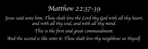 Matthew 22:37-39 Panoramic Black