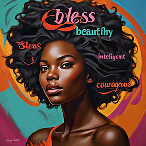 African Beauty - Bless Beautiful Inspirational Artwork