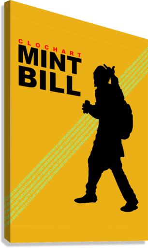 MINT Bill Canvas Print