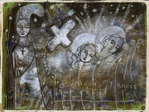 Down on my Knees Print