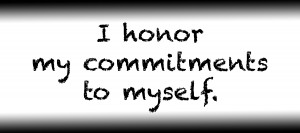 I honor my commitments