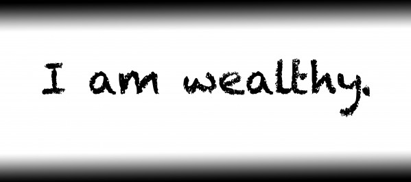 I am wealthy. by Red Pill Metaphysics