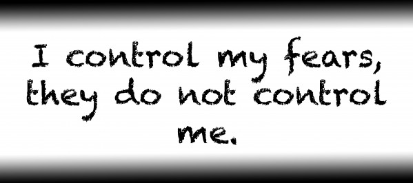 I control my fears they do not control me. by Red Pill Metaphysics