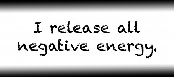 I release all negative energy. by Red Pill Metaphysics
