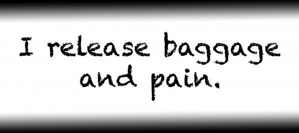 I release baggage and pain. by Red Pill Metaphysics