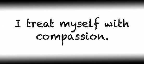 I treat myself with compassion. by Red Pill Metaphysics