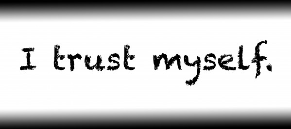 I trust myself. Print