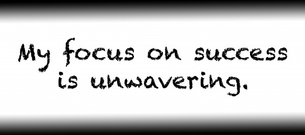 My focus on success is unwavering. by Red Pill Metaphysics