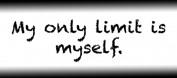 My only limit is myself. by Red Pill Metaphysics