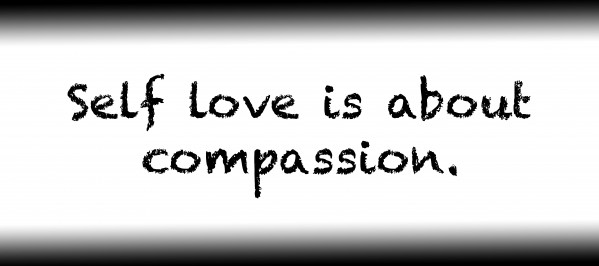 Self love is about compassion. by Red Pill Metaphysics