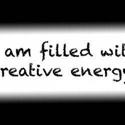 Affirmation: I am filled with creative energy.
