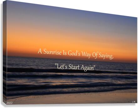  Let s Start Again. Canvas Print