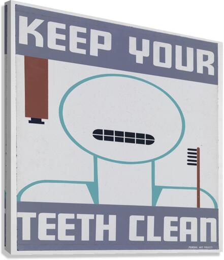 Keep your teeth clean Canvas Print
