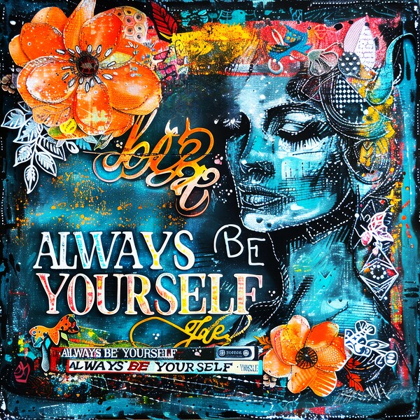 Always Be Yourself 5 Print