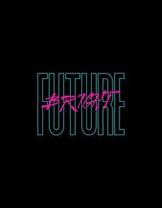 Youre Future Is Bright