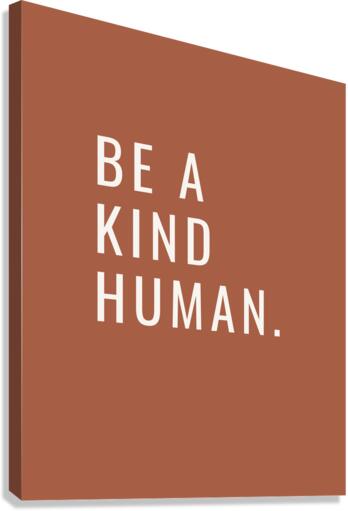 Kind Human Canvas Print