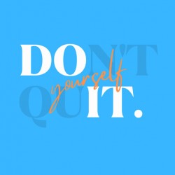 Dont Quit