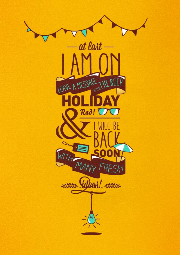 I am on Holiday Print