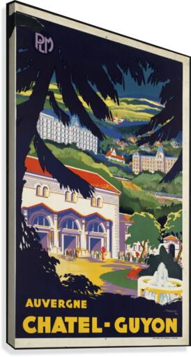 Auvergne Chatel Guyon Vintage French travel poster  Canvas Print