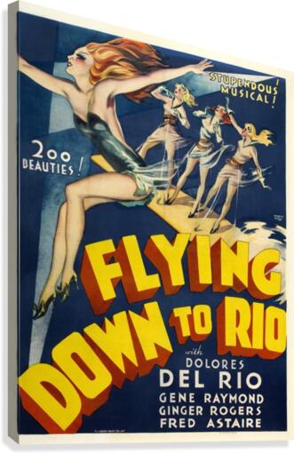 Flying Down to Rio Vintage Film Poster, 1933  Canvas Print