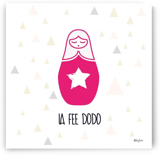 LA FEE DODO by Bylaeti