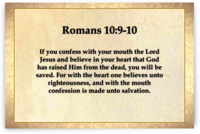 Romans 10 9 10 by Scripture on the Walls