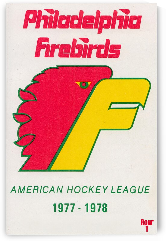 1977 Philadelphia Firebirds Art by Row One Brand
