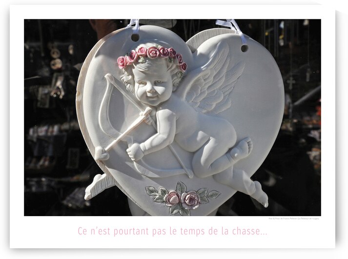 CUPIDON LE BRACONNIER DE L AMOUR by Francis Pelletier