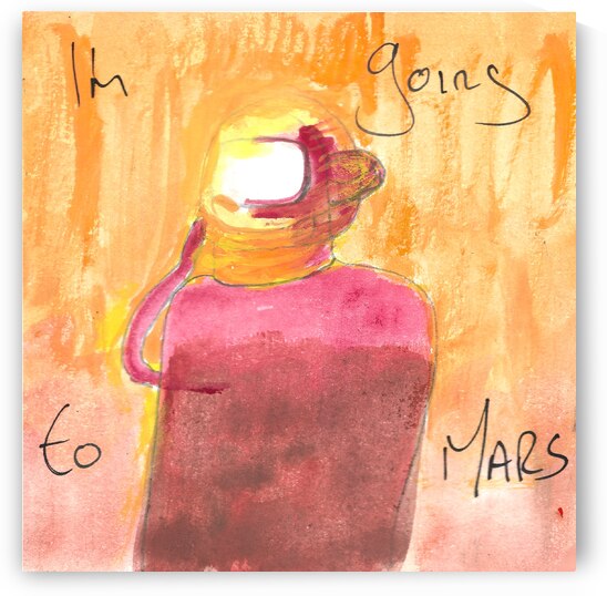 I’m Going To Mars by Robert Burton