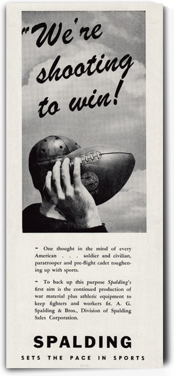 1944 Spalding Football World War II Ad by Row One Brand