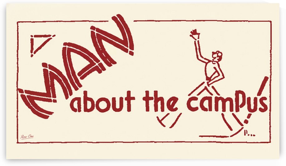 Man About the Campus by Row One Brand