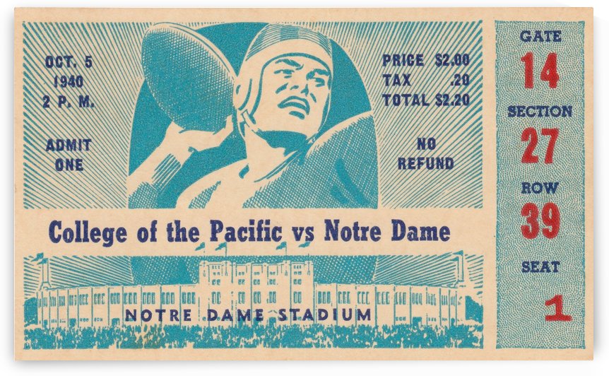 1940_College_Football_Pacific vs. Notre Dame_Notre Dame Stadium_Notre Dame Ticket Stub Art by Row One Brand