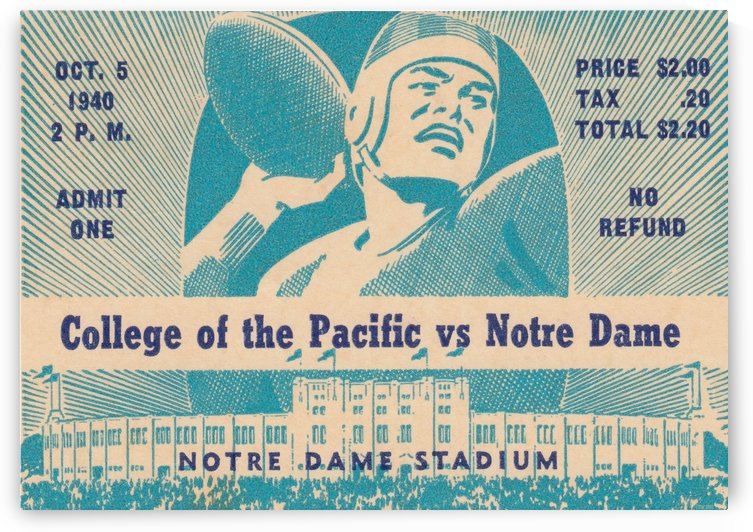 1940_College_Football_Pacific vs. Notre Dame_Notre Dame Stadium_Notre Dame Ticket Stub Art II by Row One Brand