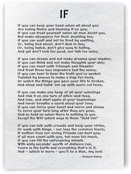 The Poem IF By Rudyard Kipling by HH Photography of Florida