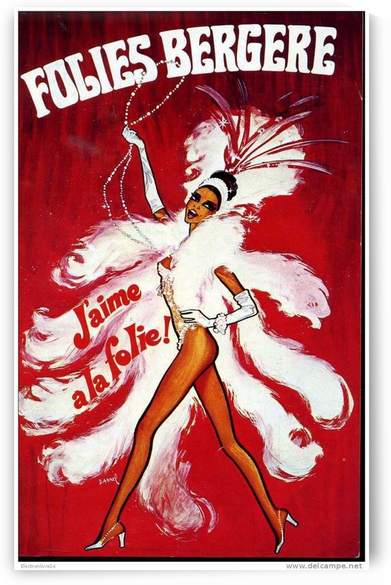 Folies Bergere Jaime a la folie poster by VINTAGE POSTER