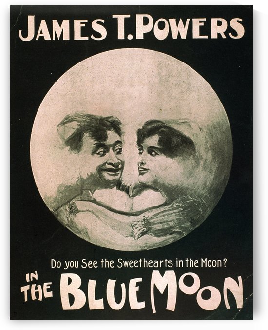 Blue Moon Philip Schermerhorn Musical Comedy Poster 1906 by VINTAGE POSTER