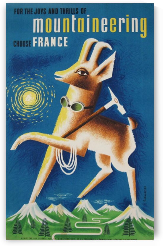 Mountaineering Choose France original vintage poster by VINTAGE POSTER