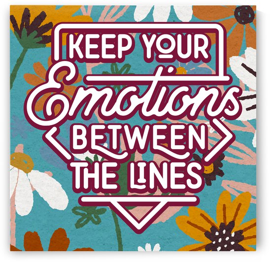 Keep your emotions between the lines   24x24   Hotel by Ava Stochinsky