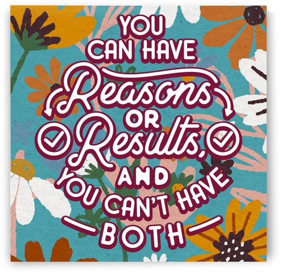 You can have reasons or results and you can t have both   24x24   Hotel by Ava Stochinsky