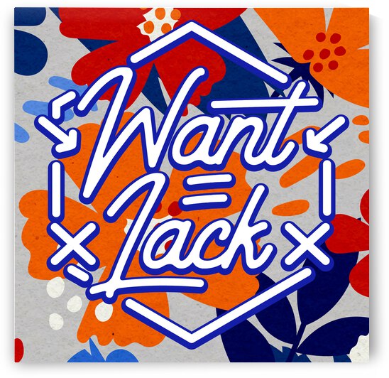 Want   Lack   12x12   Bravo by Ava Stochinsky