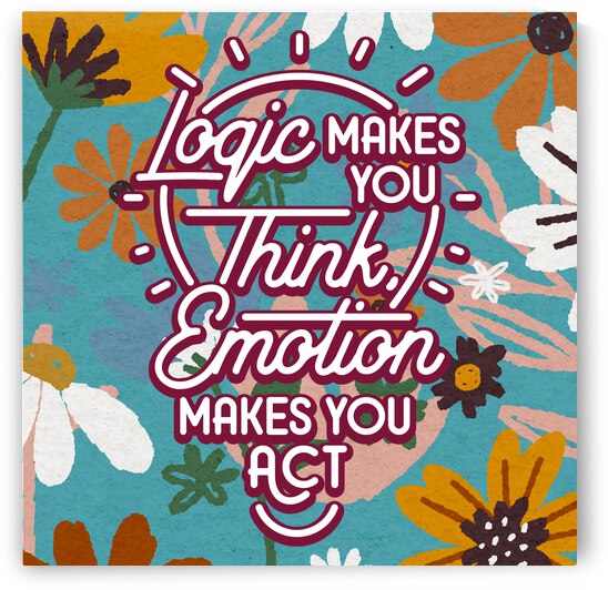 Logic makes you think emotion makes you act   12x12   Hotel by Ava Stochinsky