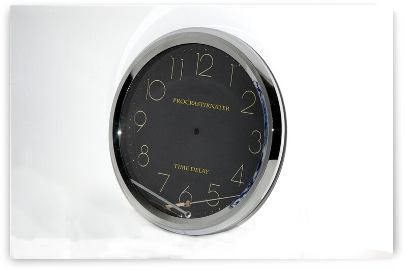 CLOCK OF THE PROCRASTINATOR by Pop Robbins