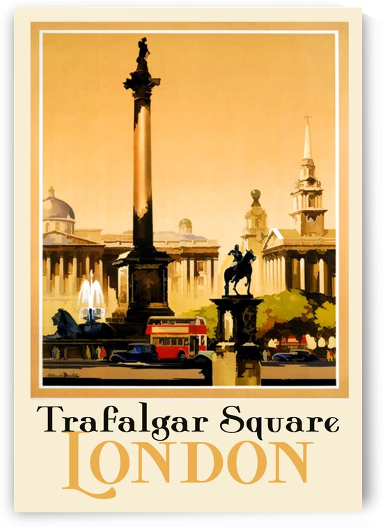 Trafalgar Square London poster by VINTAGE POSTER