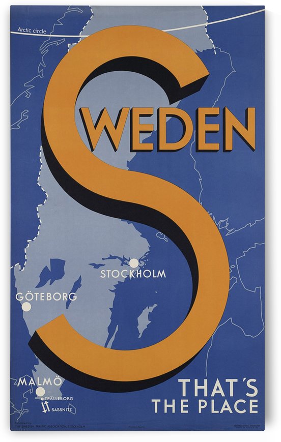 Stockholm Goteborg Malmo Sweden Thats the place vintage poster by VINTAGE POSTER