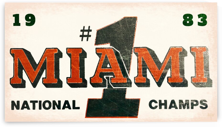 1983 Miami Hurricanes National Champs Art by Row One Brand