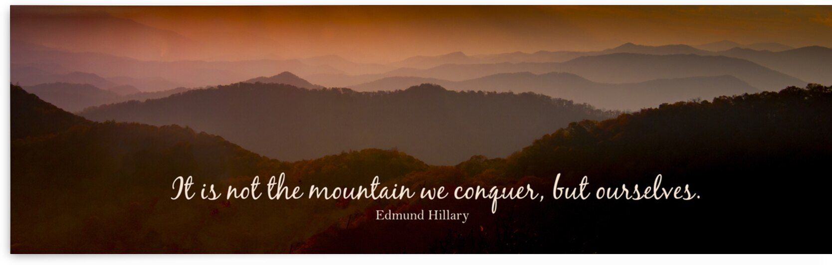 Blue Ridge Mountains Edmund Hillary Inspiration Quote by Norma Brandsberg Photography