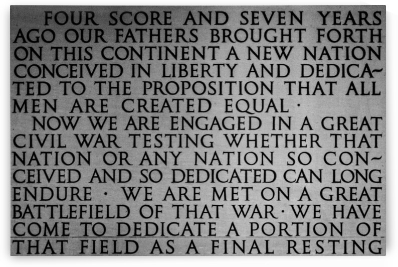 gettysburg address in lincoln memorial  horizonta by Black And White