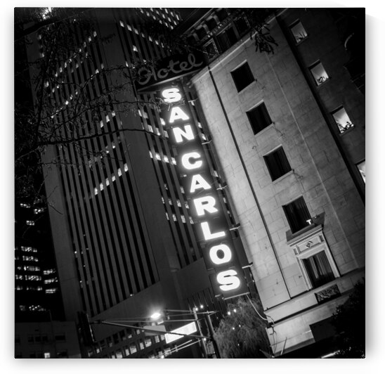 hotel san carlos sign  square 316 SanCarlos 13k.j by Black And White