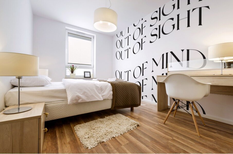 Out of sight, out of mind Mural print