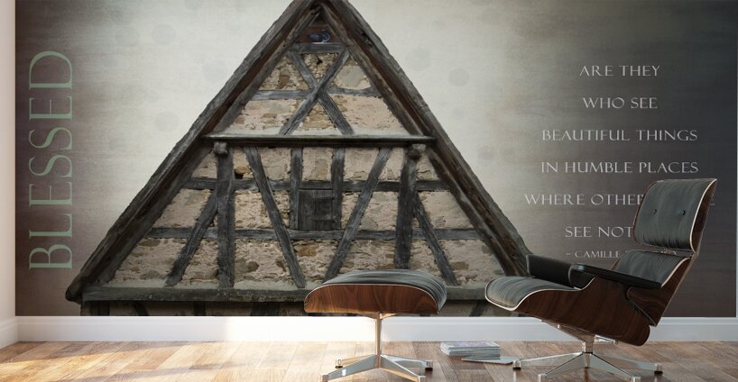 Blessed Humble Places Timbered Home Wall Murals